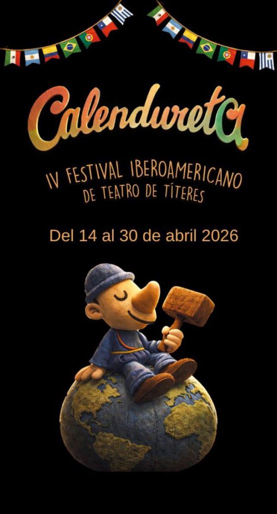 IV Festival Iberoamericano Calendureta en Elche 2026: teatro de títeres que cruza fronteras